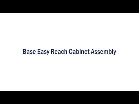 Base Easy Reach Cabinet Assembly